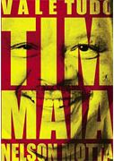 Vale Tudo: O Som e a Fúria de Tim Maia