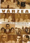 Várzea – Lembranças de um Tempo que se Foi
