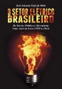 O Setor Elétrico Brasileiro