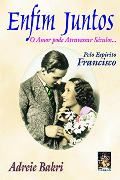 Enfim Juntos - O Amor pode Atravessar Séculos...