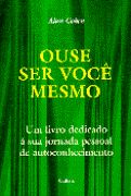 Ouse Ser Voc Mesmo