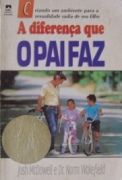 A Diferen�a que o Pai Faz