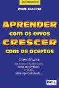 Aprender com os Erros, Crescer com os Acertos