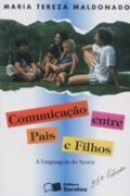 Comunica��o Entre Pais e Filhos - A Linguagem do Sentir