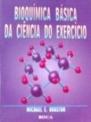 Bioqu�mica B�sica da Ci�ncia do Exerc�cio