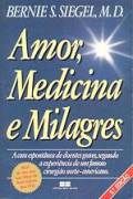 Amor, Medicina e Milagres