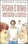 Sogras e Noras: Aprendendo a Conviver