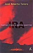 Plenos Pecados - IRA - Xadrez, Truco e Outras Guerras