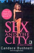 Sex And The City (O Sexo e a Cidade)