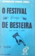 O Festival de Besteira que Assola o Pa�s