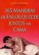 365 Maneiras de Enlouquecer Juntos na Cama