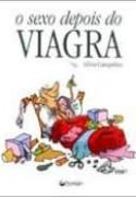 O Sexo Depois do Viagra