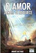 O Amor Jamais te Esquece