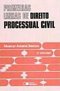 Primeiras Linhas de Direito Processual Civil - 2� Vol.