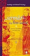 Serm�o do Bom-Ladr�o & Outros Serm�es Escolhidos