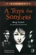 A Mediadora 1: A Terra das Sombras