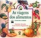 As Viagens dos Alimentos: As Trocas entre os Continentes