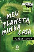 Meu Planeta, Minha Casa