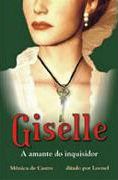 Giselle - A Amante do Inquisidor