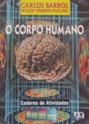 O Corpo Humano - Caderno de Atividades