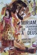 Miriam, a Ciganinha que buscou a Deus