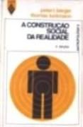 A Constru��o Social da Realidade