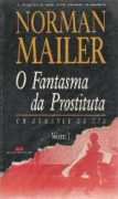 O Fantasma da Prostituta - Volume 1