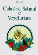 Culinria Natural e Vegetariana