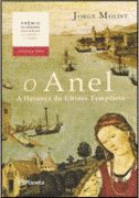 O Anel - A Herana do ltimo Templrio