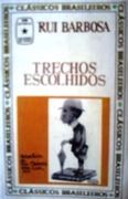 Rui Barbosa - Trechos Escolhidos