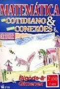 Matem�tica do Cotidiano & suas Conex�es - 1� S�rie