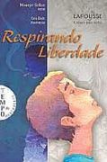 Respirando Liberdade