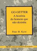 Go-Getter - A Histria do Homem que no Desistiu