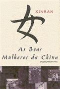 As Boas Mulheres da China
