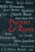 Prazeres & Riscos