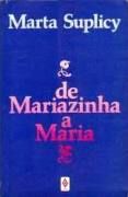 De Mariazinha a Maria