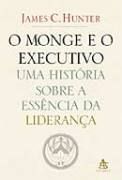 O Monge e o Executivo