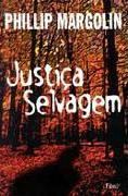 Justia Selvagem*