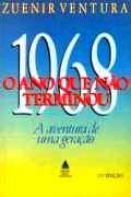 1968 - O Ano que no Terminou