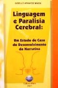 Linguagem e Paralisia Cerebral: Um Estudo