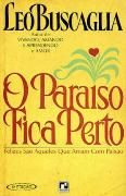 O Paraso fica Perto