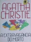 A Extravag�ncia do Morto