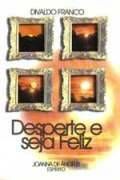 Desperte e Seja Feliz