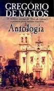 Antologia - Greg�rio de Matos