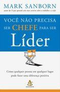 Voc no Precisa ser Chefe para ser Lder