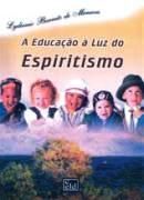 A Educao  Luz do Espiritismo