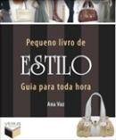 Pequeno Livro de Estilo - Guia para toda Hora