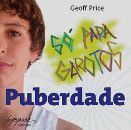 Puberdade - S para Garotos