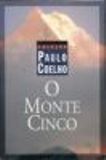 O Monte Cinco