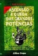 Ascens�o e Queda das Grandes Pot�ncias